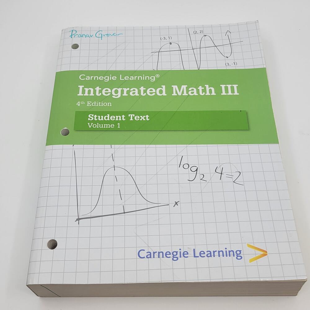 Carnegie Learning Integrated Math III, 4rd ed. Student text paperback